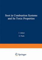 Soot in Combustion Systems and Its Toxic Properties 1468444654 Book Cover