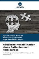 Häusliche Rehabilitation eines Patienten mit Hemiparese 6206978699 Book Cover