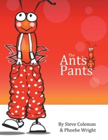 The Ant's Pants 1493119028 Book Cover