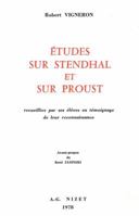 Etudes Sur Stendhal Et Sur Proust: Recueillies Par Ses Eleves En Temoignage de Leur Reconnaissance 2707804495 Book Cover