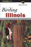 Birding Illinois 1560446897 Book Cover
