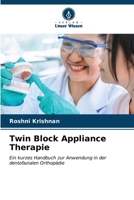 Twin Block Appliance Therapie 6206895637 Book Cover