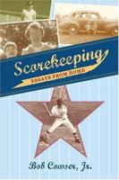 Scorekeeping: Essays from Home 1570036535 Book Cover