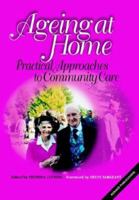 Ageing at Home 0957798830 Book Cover