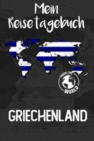 Mein Reisetagebuch Griechenland: Reisejournal für den Urlaub - inkl. Packliste & Checkliste | Erinnerungsbuch für Sehenswürdigkeiten & Ausflüge | ... Geschenk, Abschiedsgeschenk (German Edition) 1675515867 Book Cover