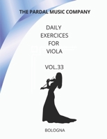 Daily Exercices For Viola Vol.33: Bologna B095NFVFKN Book Cover