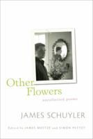 Other Flowers: Uncollected Poems 0374532699 Book Cover