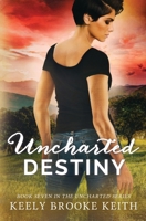 Uncharted Destiny: Large Print 1092275282 Book Cover