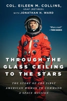 Through the Glass Ceiling to the Stars 1950994058 Book Cover