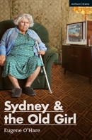 Sydney & the Old Girl 1350129984 Book Cover