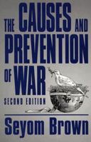 Causes and Prevention of War 0312049064 Book Cover