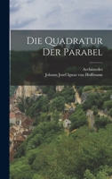 Die Quadratur Der Parabel 1018188029 Book Cover