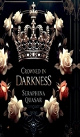 Crowned In Darkness B0F296MBND Book Cover