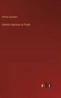 Insects Injurious to Fruits 3385321697 Book Cover