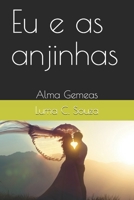 Eu e as anjinhas: Alma Gemeas B088B9ZD8B Book Cover