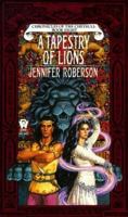 A Tapestry of Lions (Chronicles of the Cheysuli, Book 8) 0886775248 Book Cover