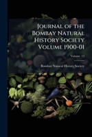 Journal of the Bombay Natural History Society Volume v. 13 1900-01 1172712875 Book Cover