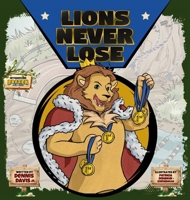 Lions Never Lose B0G49SXJRV Book Cover