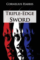 Triple-Edge Sword 1638678014 Book Cover
