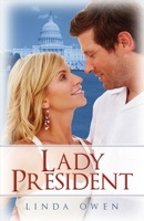 Lady President 1631922912 Book Cover