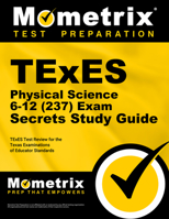 TExES Physical Science 6-12 (237) Secrets Study Guide: TExES Test Review for the Texas Examinations of Educator Standards 1630940011 Book Cover