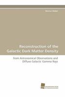 Reconstruction of the Galactic Dark Matter Density 3838123859 Book Cover