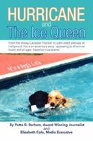 Hurricane and The Ice Queen 1425745792 Book Cover