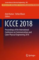 ICCCE 2018: Proceedings of the International Conference on Communications and Cyber Physical Engineering 2018 9811302111 Book Cover