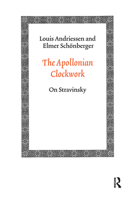 Het apollinisch uurwerk: over Stravinsky 9053568565 Book Cover