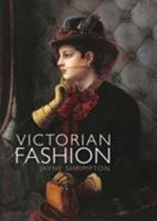 Victorian Fashion 0747815089 Book Cover