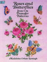 Roses and Butterflies Iron-on Transfer Patterns 048626260X Book Cover