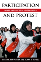 Participation and Protest: Women and Politics in a Global World 019515925X Book Cover