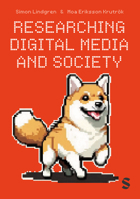 Researching Digital Media and Society 1529605164 Book Cover