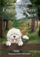 Enquête & bave de chien (French Edition) 2322596302 Book Cover