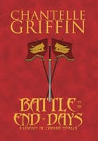 Battle to the End of Days: A Legends of Zyanthia Novella 0648730530 Book Cover