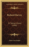Richard Harvey: Or Taking A Stand 1166926117 Book Cover