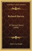 Richard Harvey: Or Taking A Stand 112069342X Book Cover