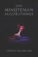 Der Minuteman-Algorithmus 3744890791 Book Cover