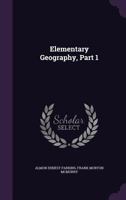 Elementary Geography, Part 1 1357511906 Book Cover