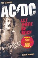 Let There Be Rock: The Story of "AC/DC" 0825673399 Book Cover