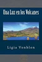 Una Luz en los Volcanos 9584812068 Book Cover