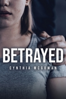 Betrayed 164628738X Book Cover