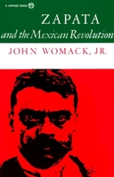 Zapata and the Mexican Revolution 0394708539 Book Cover