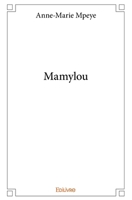 Mamylou (French Edition) 2414151161 Book Cover