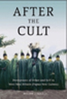 After the Cult: Perceptions of Other and Self in West New Britain (Papua New Guinea) 0857457985 Book Cover