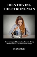 Identifying the Strongman 1482362074 Book Cover