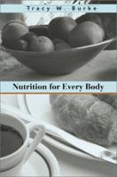 Nutrition for Every Body 0595180086 Book Cover