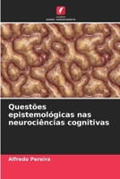 Questões epistemológicas nas neurociências cognitivas (Portuguese Edition) 6207944305 Book Cover