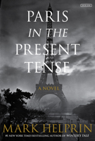 Paris in the Present Tense 1468316680 Book Cover
