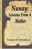 Nanay: Lessons from a Mother 1589096177 Book Cover